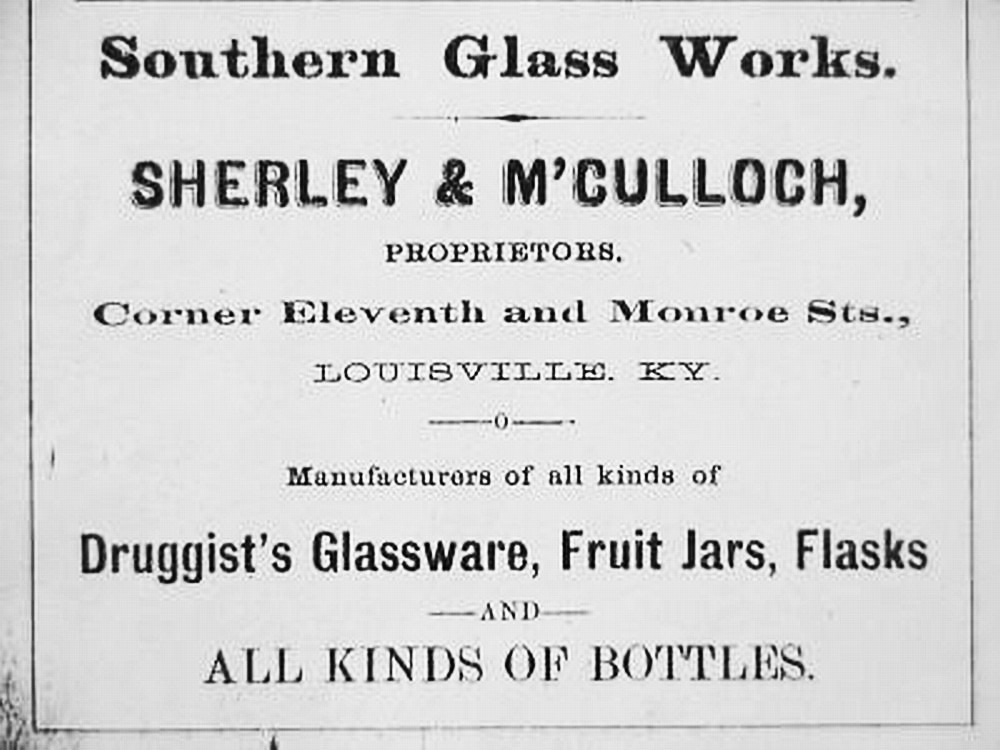 SOUTHERN GLASS WORKS - Sherley & McCulloch, of Louisville, Kentucky - Advertisement published in a local city directory - 1880