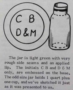 C B / D & M mark on base of jar - from Old Bottle Magazine - April 1972 - page 50