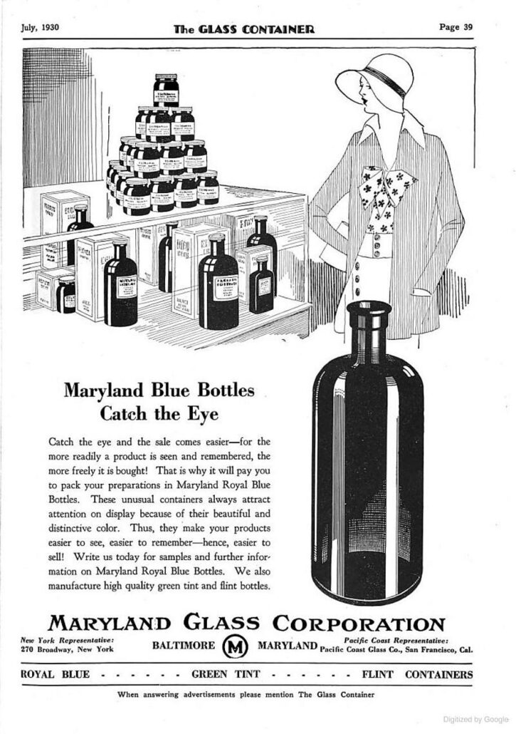 Maryland Glass Corporation advertisement - published in The Glass Container - trade magazine - July 1930 issue. The company referred to "COBALT BLUE" color as "ROYAL BLUE" such as in this ad. The large bottle on the right might be described as a cylindrical packer or chemical bottle - often used for liquid chemicals and pharmaceutical products. Maryland Glass Corporation advertisement - published in The Glass Container - trade magazine - July 1930 issue. The company referred to "COBALT BLUE" color as "ROYAL BLUE" such as in this ad. The large bottle on the right might be described as a cylindrical packer or chemical bottle - often used for liquid chemicals and pharmaceutical products.
